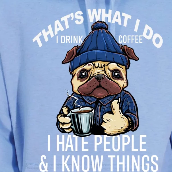 That's What I Do I Coffee Hate People Know Things Gift Unisex Surf Hoodie