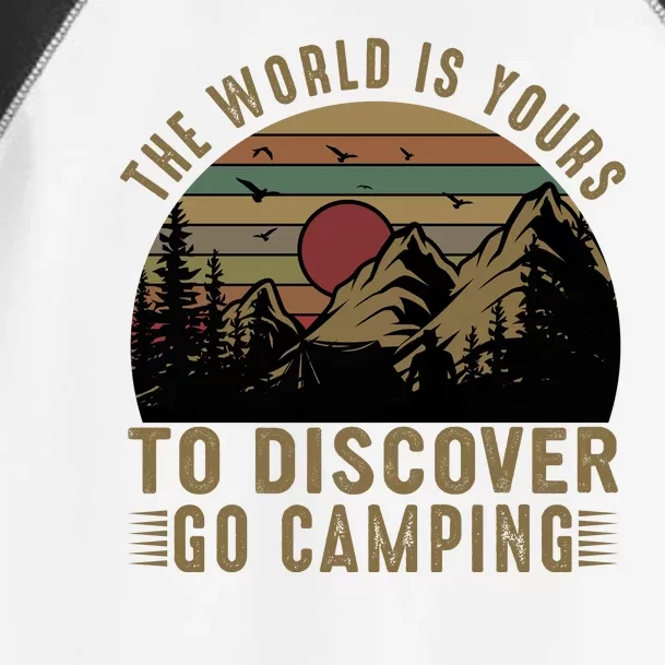 The World Is Yours To Discover, Go Camping Retro Toddler Fine Jersey T-Shirt