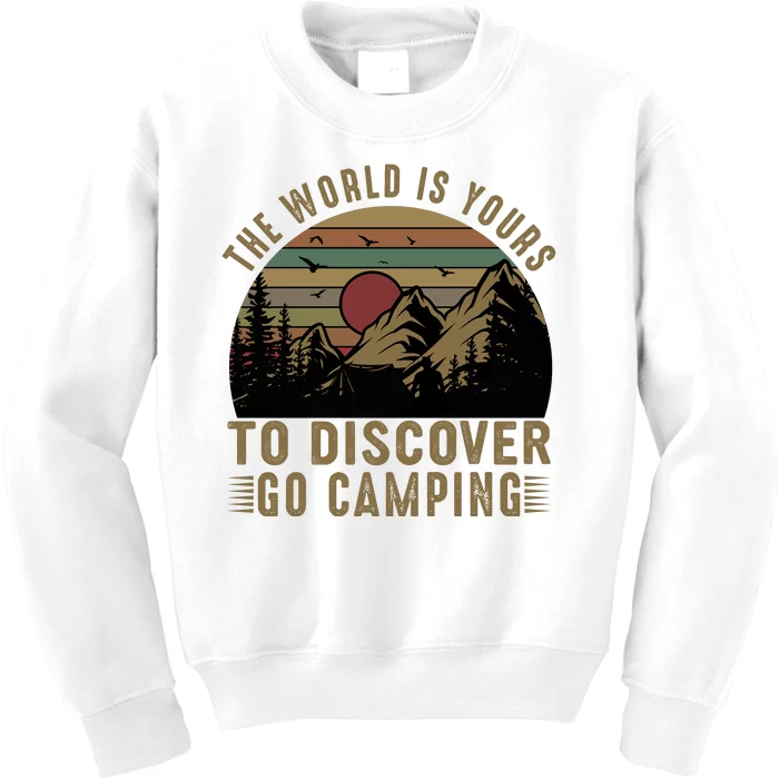 The World Is Yours To Discover, Go Camping Retro Kids Sweatshirt