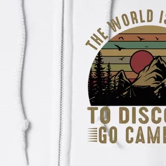 The World Is Yours To Discover, Go Camping Retro Full Zip Hoodie