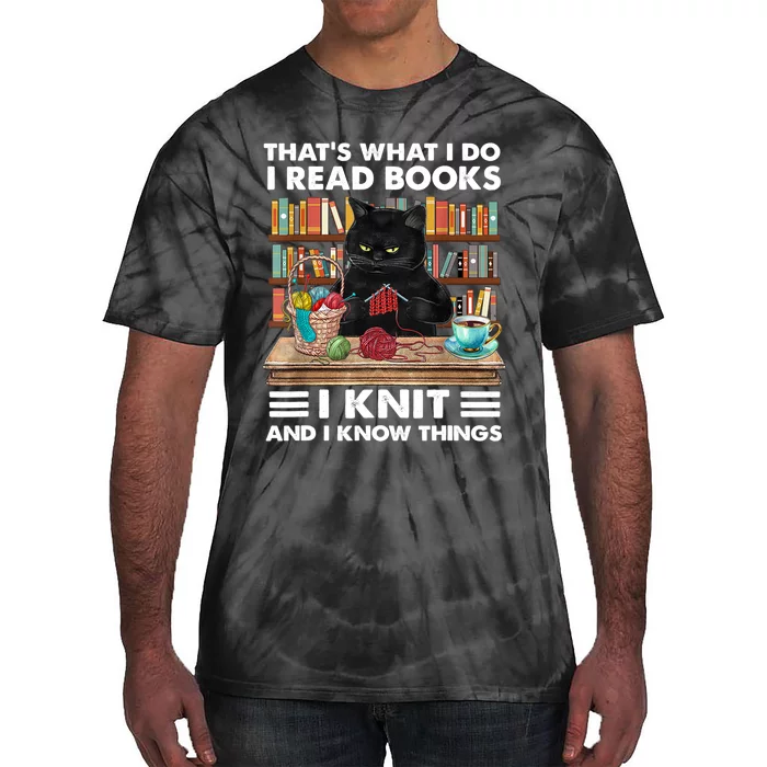 That What I Do I Read Books I Knit A Funny Cat Knitting Gift Tie-Dye T-Shirt