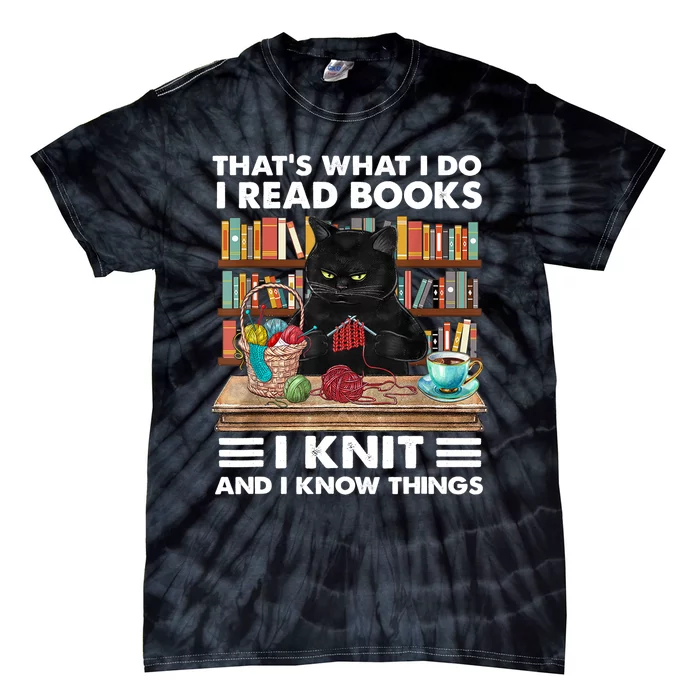 That What I Do I Read Books I Knit A Funny Cat Knitting Gift Tie-Dye T-Shirt