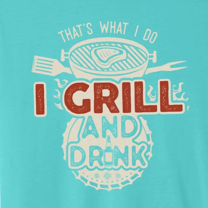 Thats What I Do I And I Grill And I Know Things Bbq Great Gift ChromaSoft Performance T-Shirt