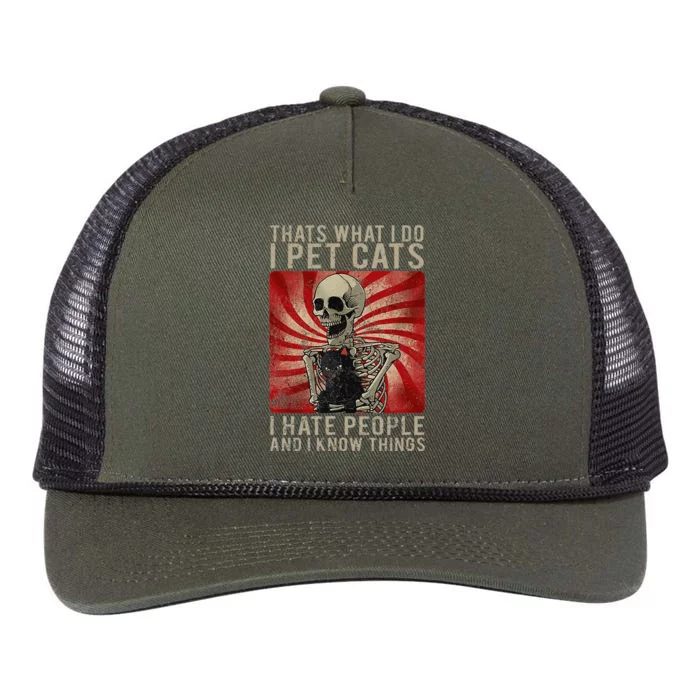 Thats What I Do I Pet Cats I Hate People And Know Things Retro Rope Trucker Hat Cap