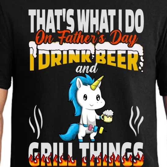 Thats What I Do I Beer And Grill Things Fathers Day Gift Pajama Set