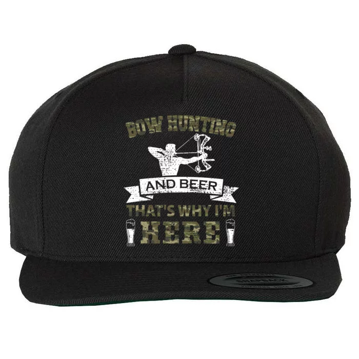 Thats Why Im Here Bow Hunting And Beer Cool Gift Wool Snapback Cap