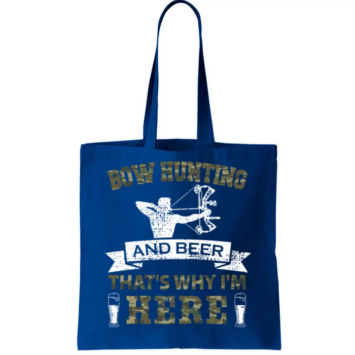 Thats Why Im Here Bow Hunting And Beer Cool Gift Tote Bag