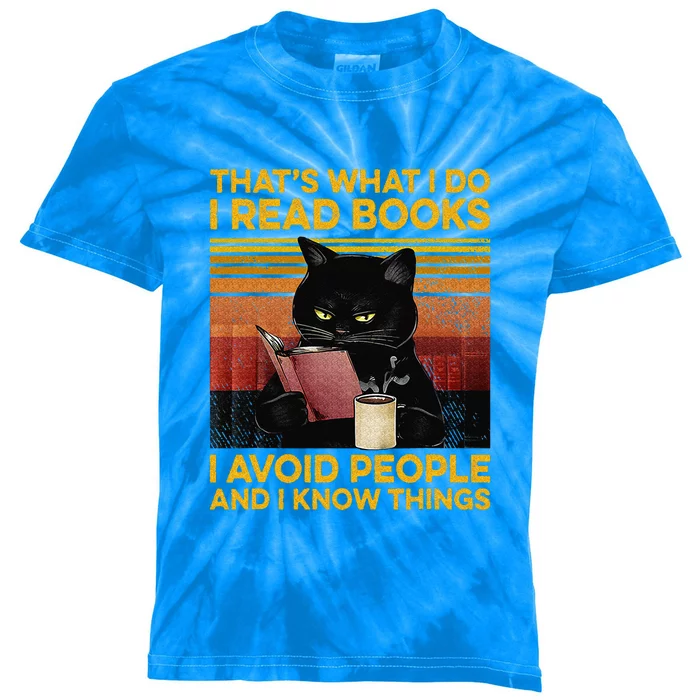 That's What I Do I Read Books I Avoid People I Know Things Kids Tie-Dye T-Shirt