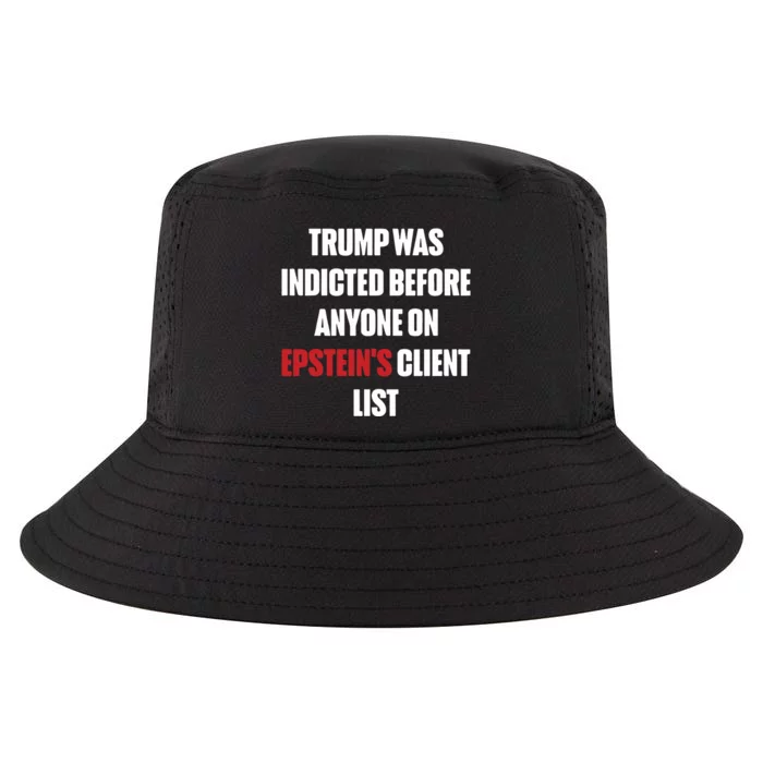 Trump Was Indicted Before Anyone On Epstein’S Client List Cool Comfort Performance Bucket Hat