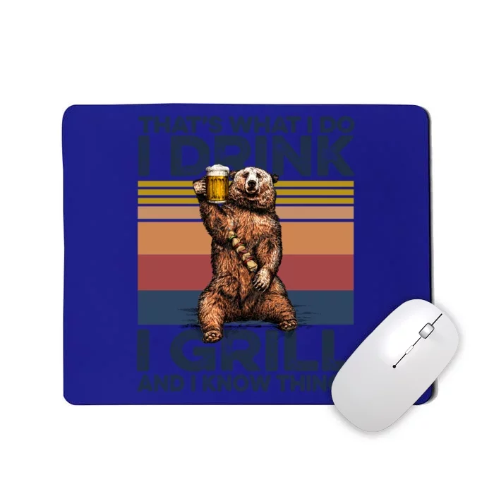 Thats What I Do I I Grill And I Know Things Beer Bbq Gift Mousepad