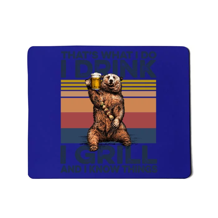 Thats What I Do I I Grill And I Know Things Beer Bbq Gift Mousepad