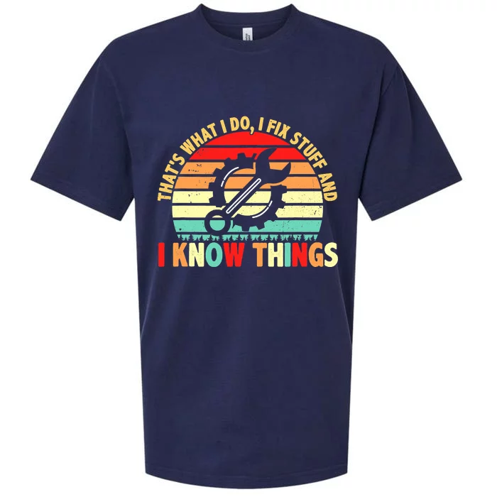 That What I Do I Fix Stuff I Know Things Vintage Mechanic Sueded Cloud Jersey T-Shirt