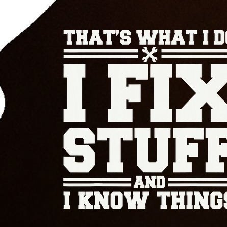 That's What I Do I Fix Stuff And I Know Things Funny Saying Tree Ornament