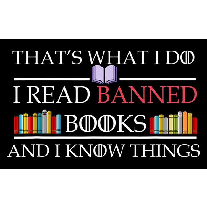 Thats What I Do I Read Banned Books And I Know Things Bumper Sticker