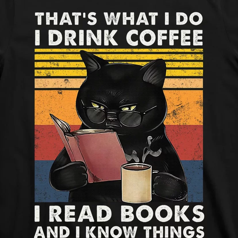 That's What I Do I Drink Coffee I Read Books Retro Black Cat T-Shirt