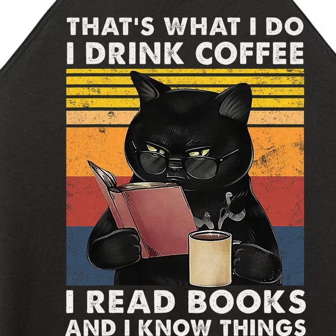 That's What I Do I Drink Coffee I Read Books Retro Black Cat Women’s Perfect Tri Rocker Tank