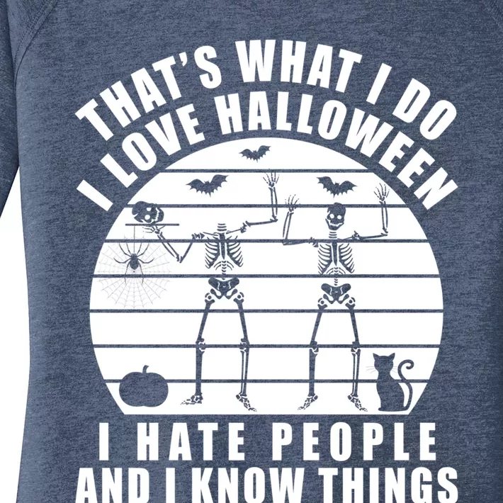 That's What I Do I Love Halloween I Hate People And Know Thing Cool Gift Women's Perfect Tri Tunic Long Sleeve Shirt