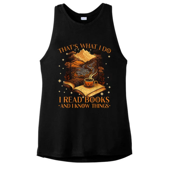 That's What I Do I Read Books And I Know Things Reading Ladies Tri-Blend Wicking Tank