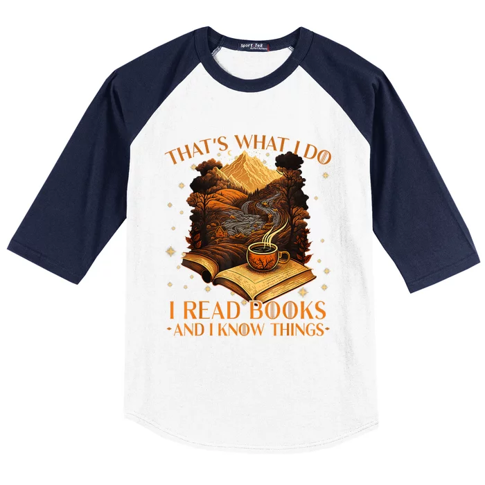 That's What I Do I Read Books And I Know Things Reading Baseball Sleeve Shirt