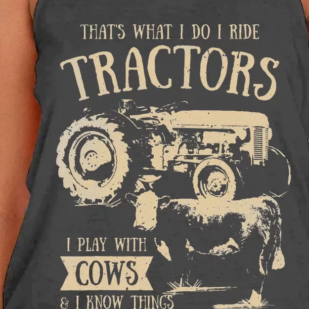 Thats What I Do I Ride Tractors Funny Farmer Cow Women's Knotted Racerback Tank