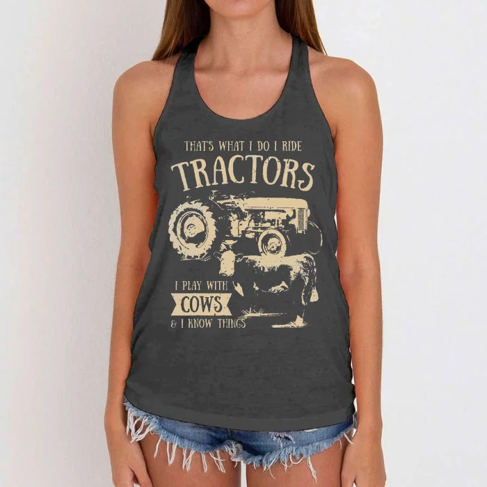 Thats What I Do I Ride Tractors Funny Farmer Cow Women's Knotted Racerback Tank