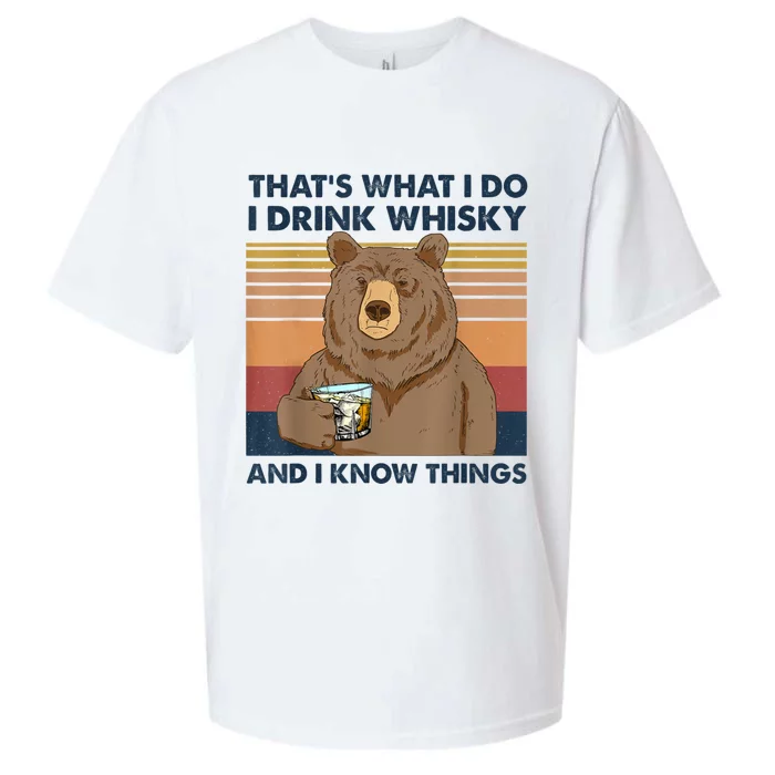 That's What I Do I Drink Whiskey And I Know Things Bear Tee Sueded Cloud Jersey T-Shirt