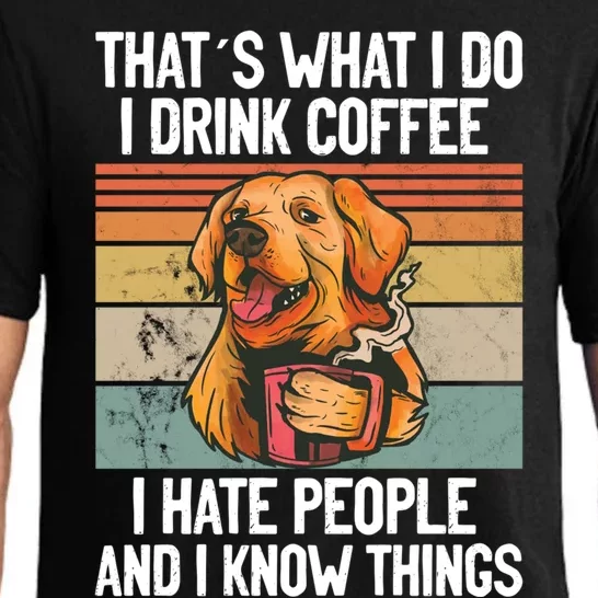 That´s What I Do I Coffee Hate People And Know Things Funny Gift Pajama Set