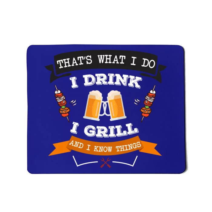 Thats What I Do I I Grill And Know Things Bbq Gift Mousepad