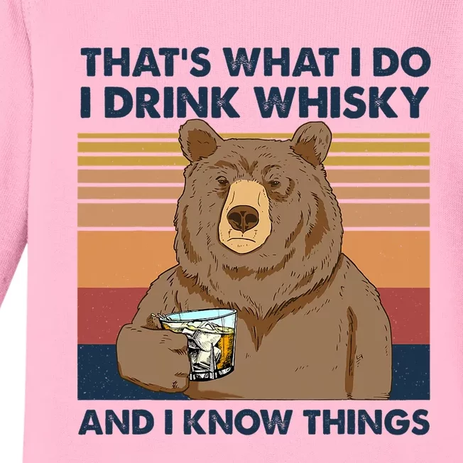 That's What I Do I Drink Whiskey And I Know Things Bear Tee Baby Long Sleeve Bodysuit