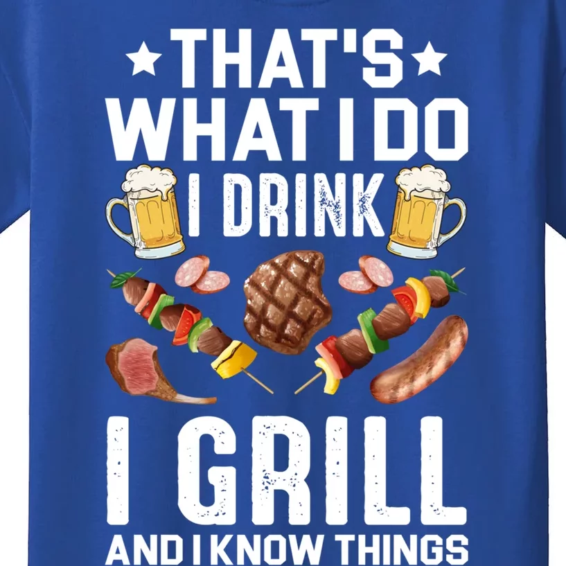 Thats What I Do I I Grill I Know Things Bbq Beer Gift Great Gift Kids T-Shirt