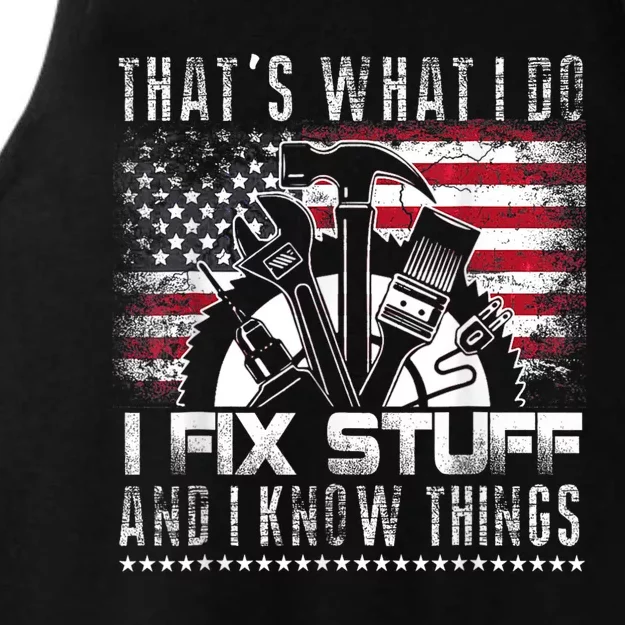 Thats What I Do I Fix Stuff And I Know Things Funny Men Ladies Tri-Blend Wicking Tank