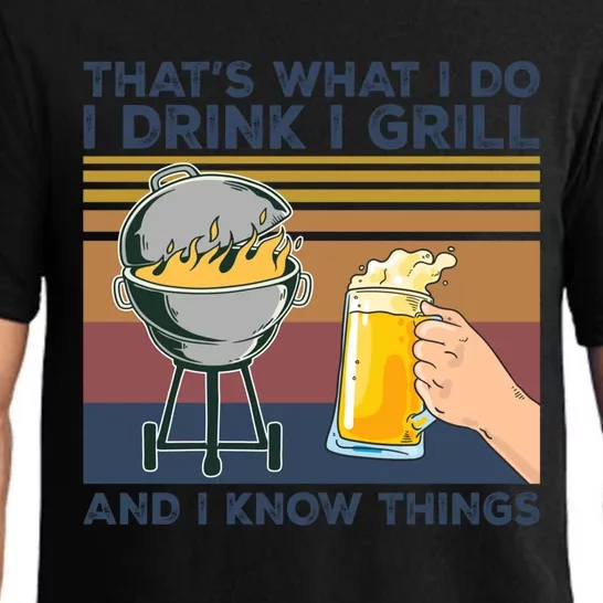 Thats What I Do I I Grill I Know Things Funny Gift Pajama Set