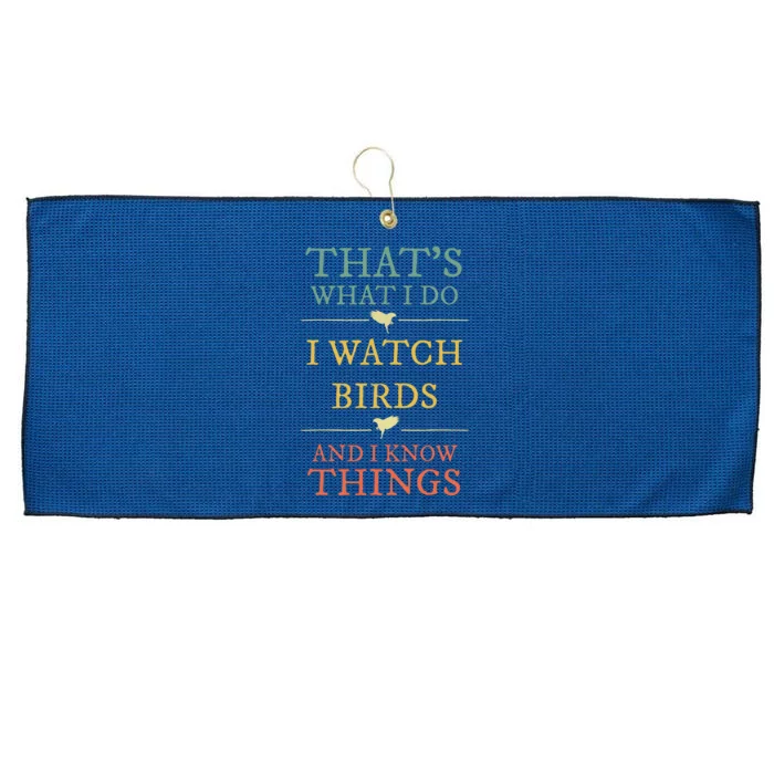 Thats What I Do I Watch Birds Large Microfiber Waffle Golf Towel