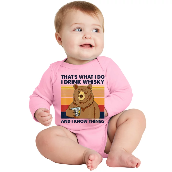 That's What I Do I Drink Whiskey And I Know Things Bear Tee Baby Long Sleeve Bodysuit