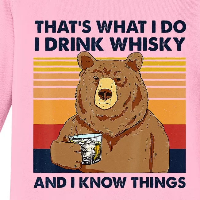 That's What I Do I Drink Whiskey And I Know Things Bear Tee Baby Long Sleeve Bodysuit