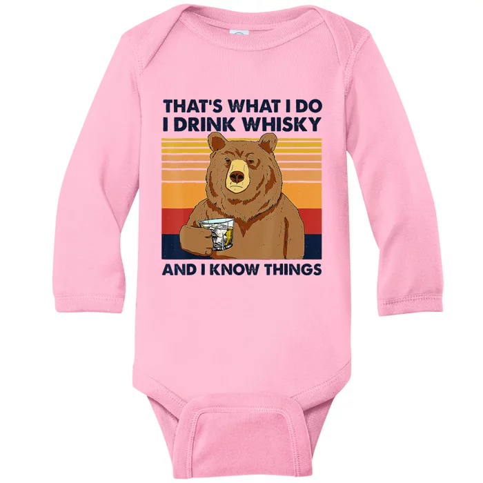 That's What I Do I Drink Whiskey And I Know Things Bear Tee Baby Long Sleeve Bodysuit