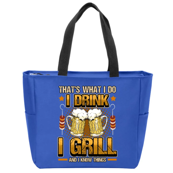 Thats What I Do I I Grill I Know Things Smoked Meat Gift Zip Tote Bag