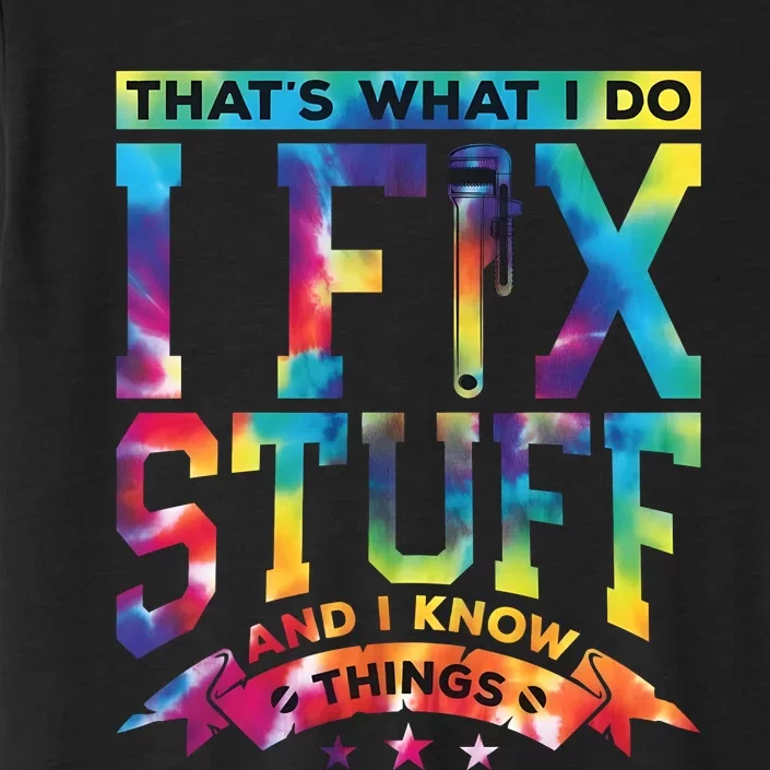 ThatS What I Do I Fix Stuff And I Know Things Mechanic Husband ChromaSoft Performance T-Shirt