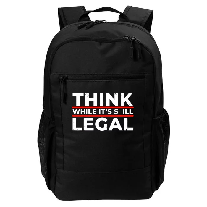 Think While It's Legal Daily Commute Backpack