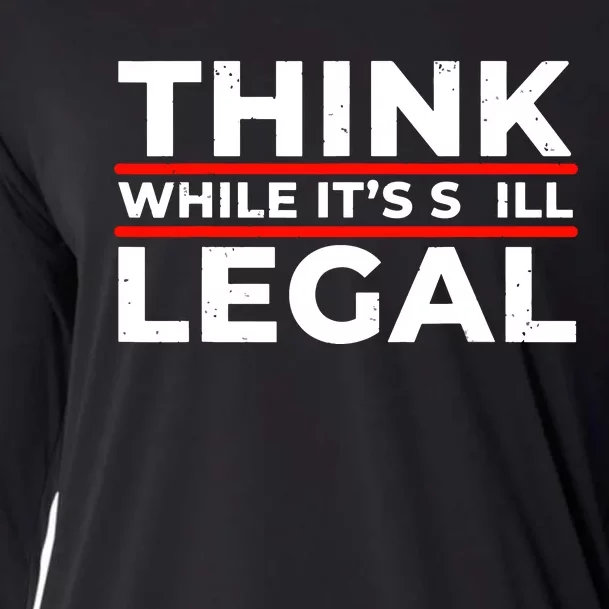 Think While It's Legal Cooling Performance Long Sleeve Crew