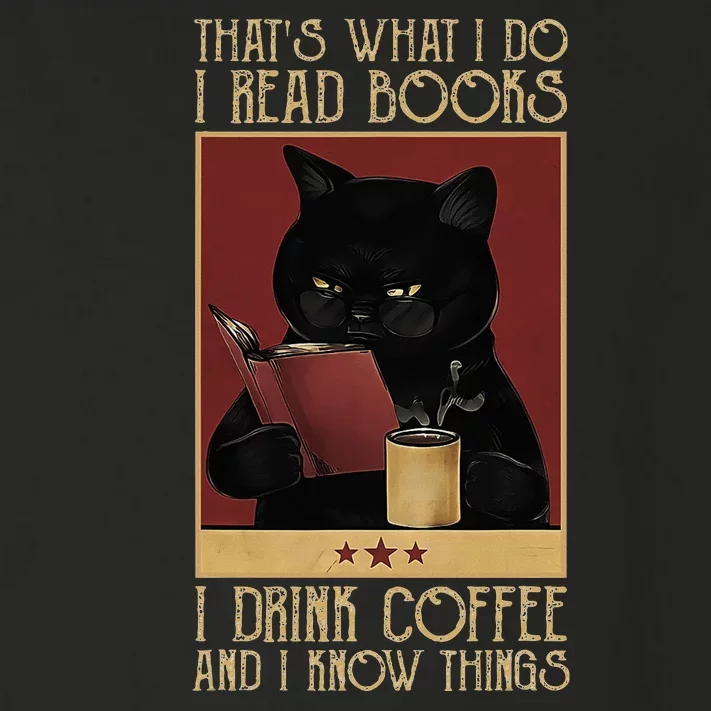 ThatS What I Do I Read Books Drink Coffee And I Know Things Toddler Long Sleeve Shirt