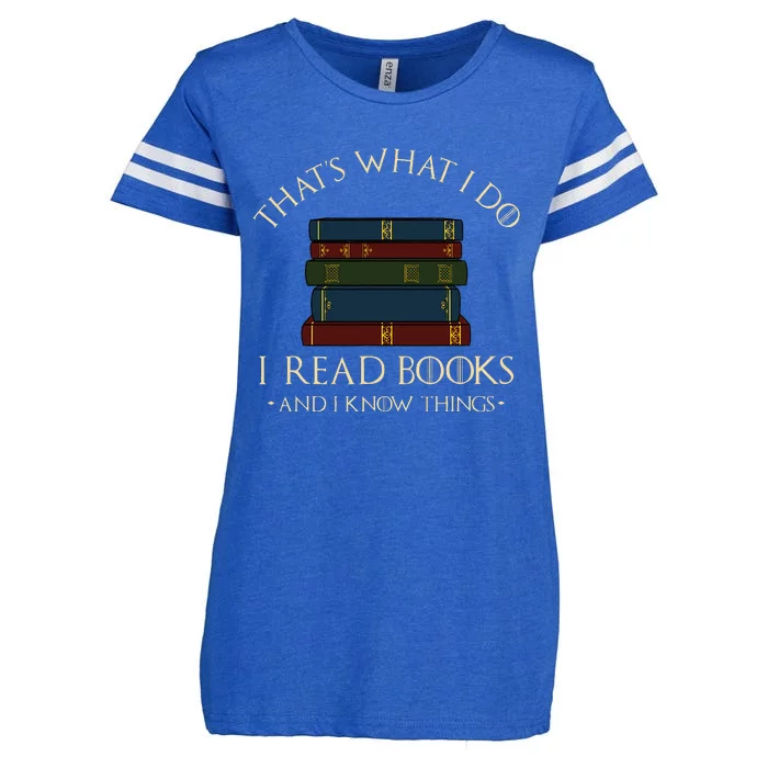 That's What I Do I Read Books And I Know Things Reading Enza Ladies Jersey Football T-Shirt