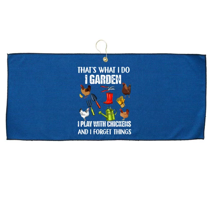 Thats What I Do I Garden I Play With Chickens Forget Things Large Microfiber Waffle Golf Towel