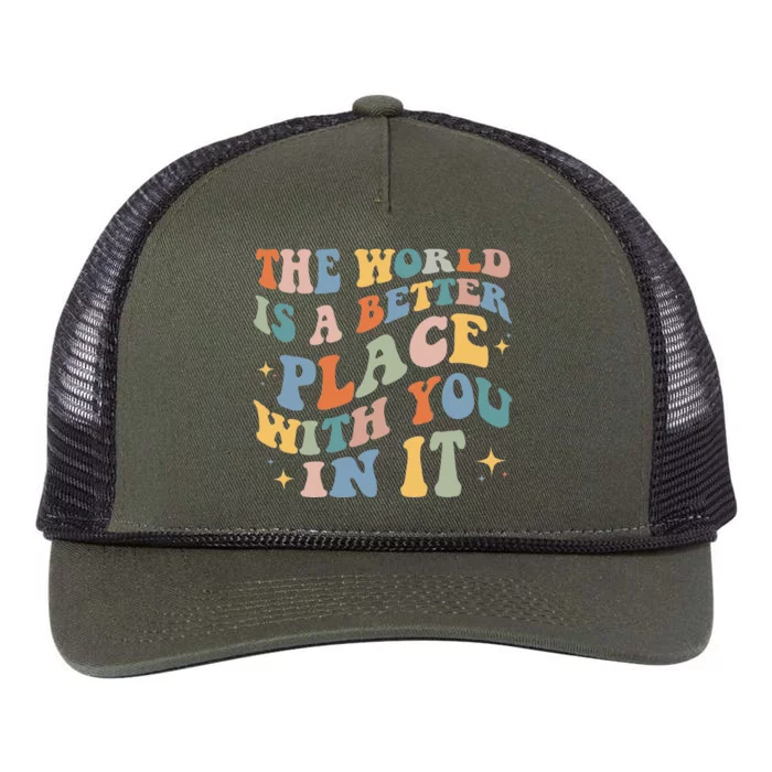 The World Is A Better Place With You In It Positive Mindset Retro Rope Trucker Hat Cap