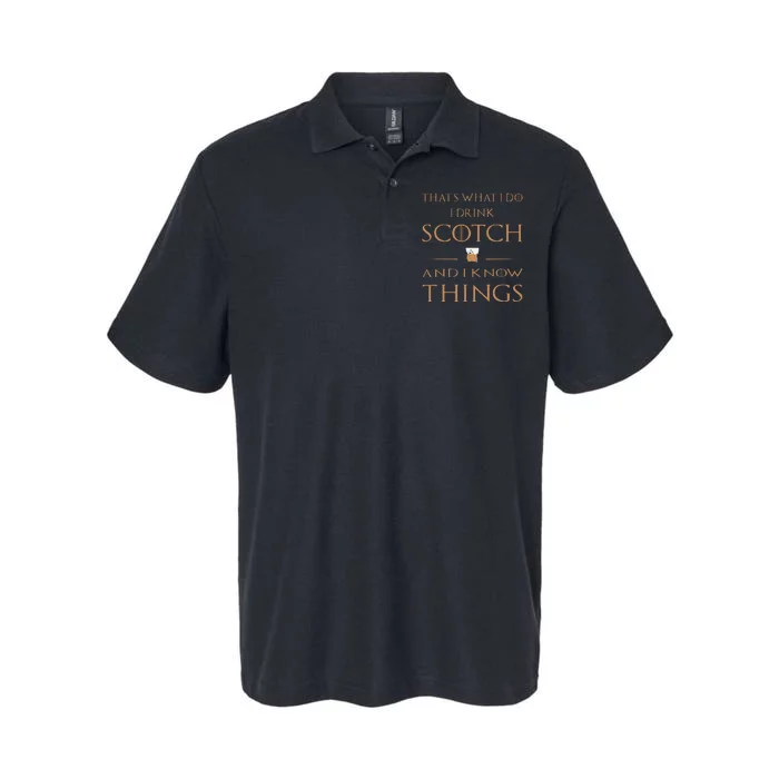 Thats What I Do I Drink Scotch And I Know Things Softstyle Adult Sport Polo