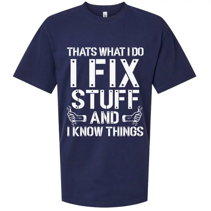 That's What I Do I Fix Stuff and I Know Things Mechanic Sueded Cloud Jersey T-Shirt