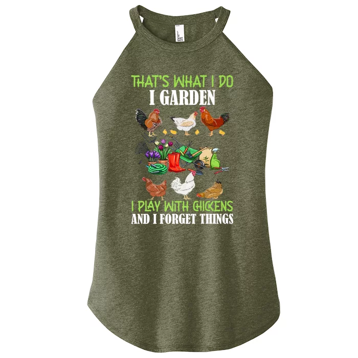 Thats What I Do I Garden Play With Chickens Forget Things Premium Women’s Perfect Tri Rocker Tank