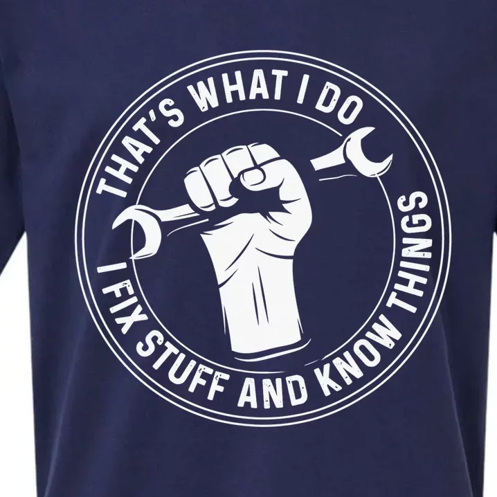 That's What I Do I Fix Stuff and I Know Things Mechanic Sueded Cloud Jersey T-Shirt