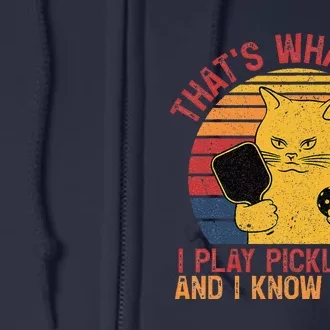 ThatS What I Do Cat Lovers Paddleball Player Pickleball Full Zip Hoodie