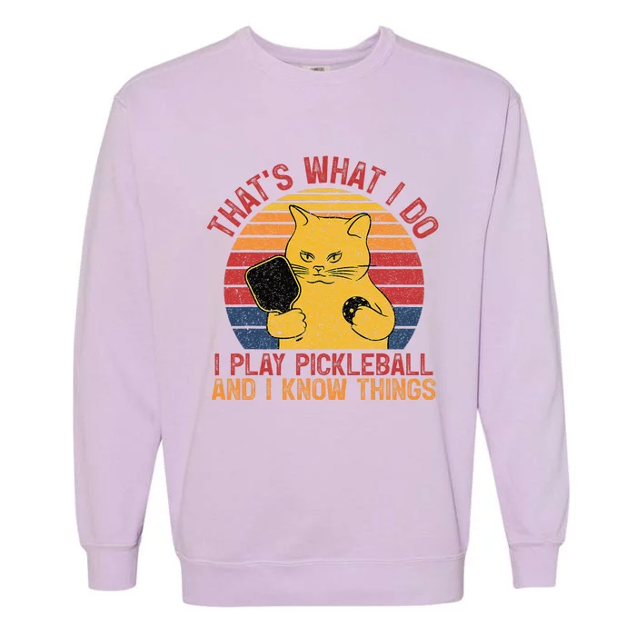 ThatS What I Do Cat Lovers Paddleball Player Pickleball Garment-Dyed Sweatshirt